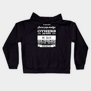 We Solve Our Problems With Wide Open Throttles Kids Hoodie